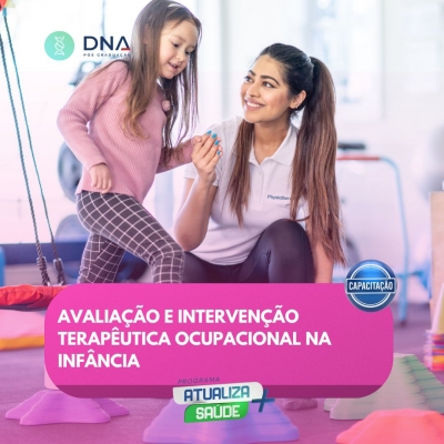 Avaliação e Intervenção Terapêutica Ocupacional na Infância 