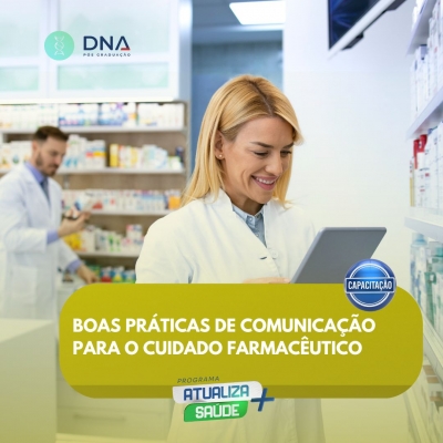 Boas Práticas de Comunicação para o Cuidado Farmacêutico 