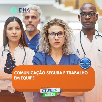 Comunicação Segura e Trabalho em Equipe