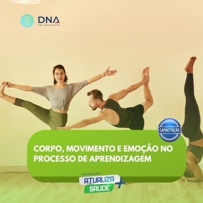 Corpo, Movimento e Emoção no Processo de Aprendizagem 