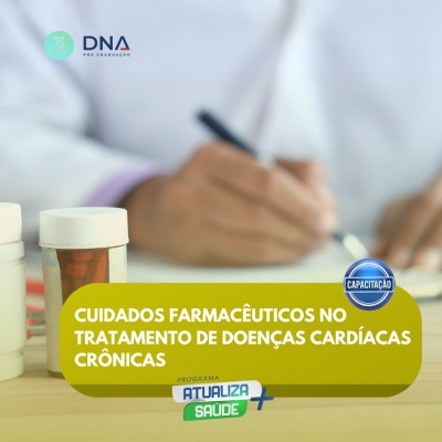 Cuidados Farmacêuticos no Tratamento de Doenças Cardíacas Crônicas 