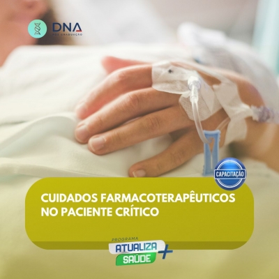Cuidados Farmacoterapêuticos no Paciente Crítico 