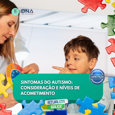 Curso de Capacitação em Sintomas do Autismo: Consideração e Níveis de Acometimento