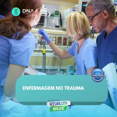 Enfermagem no Trauma