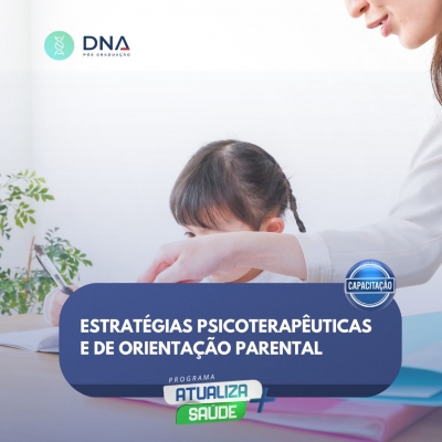 Estratégias Psicoterapêuticas e de Orientação Parental 