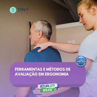 Ferramentas e Métodos de Avaliação em Ergonomia 