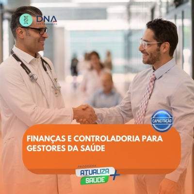 Finanças e Controladoria para Gestores da Saúde