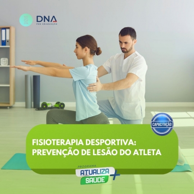 Fisioterapia Desportiva: Prevenção de Lesão do Atleta 
