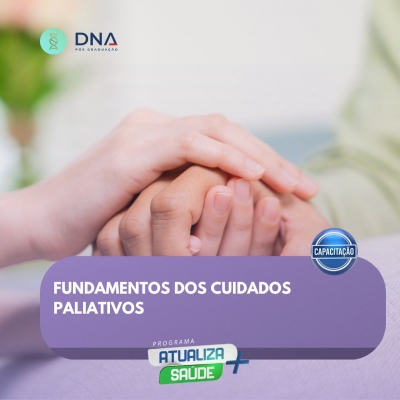 Fundamentos dos Cuidados Paliativos 