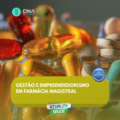 Gestão e Empreendedorismo em Farmácia Magistral 