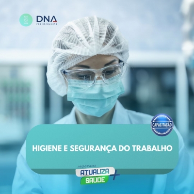 Higiene e Segurança do Trabalho 
