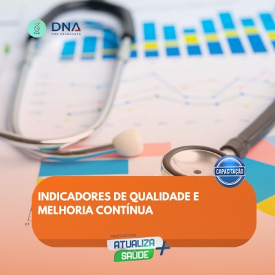 Indicadores de Qualidade e Melhoria Contínua