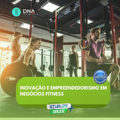 Inovação e Empreendedorismo em Negócios Fitness 