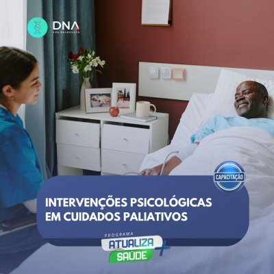 Intervenções Psicológicas em Cuidados Paliativos 