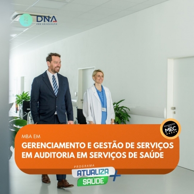 MBA em Gerenciamento e Gestão de Serviços em Auditoria em Serviços de Saúde 