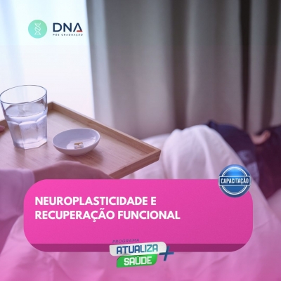 Neuroplasticidade e Recuperação Funcional 