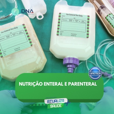 Nutrição Enteral e Parenteral 