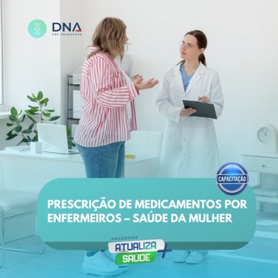 Prescrição de Medicamentos por Enfermeiros - Saúde da Mulher 