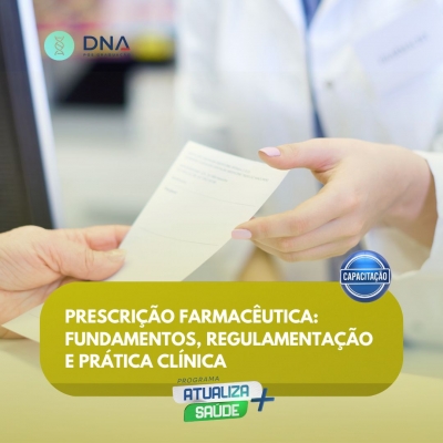 Prescrição Farmacêutica: Fundamentos, Regulamentação e Prática Clínica 