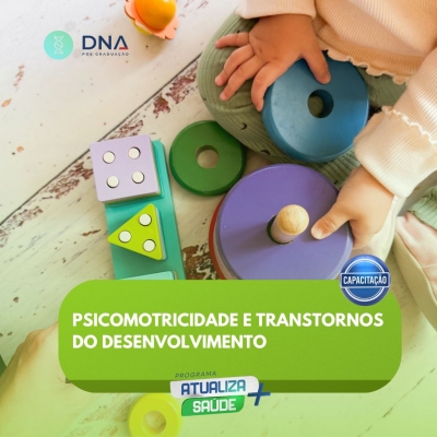 Psicomotricidade e Transtornos do Desenvolvimento 