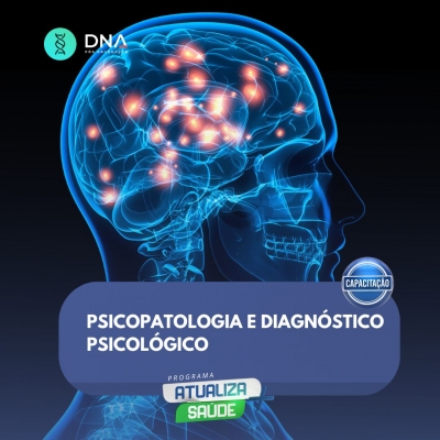 Psicopatologia e Diagnóstico Psicológico 