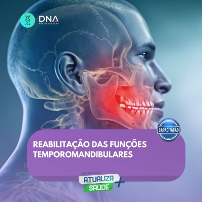 Reabilitação das Funções Temporomandibulares 