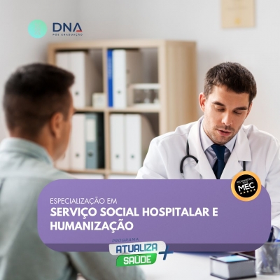 Serviço Social Hospitalar e Humanização