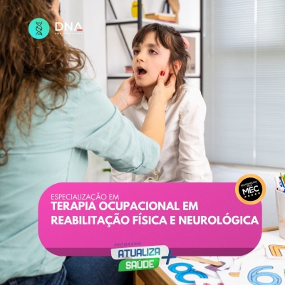 Terapia Ocupacional em Reabilitação Física e Neurológica