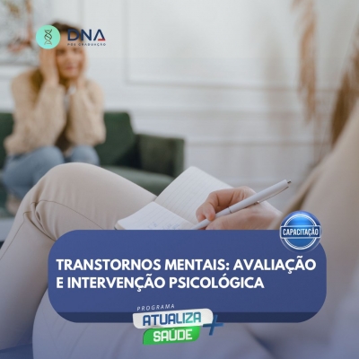 Transtornos Mentais: Avaliação e Intervenção Psicológica 