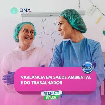 Vigilância em Saúde Ambiental e do Trabalhador 